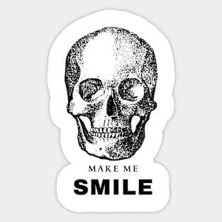 Make me smile skull Sticker